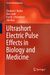 Ultrashort Electric Pulse Effects in Biology and Medicine