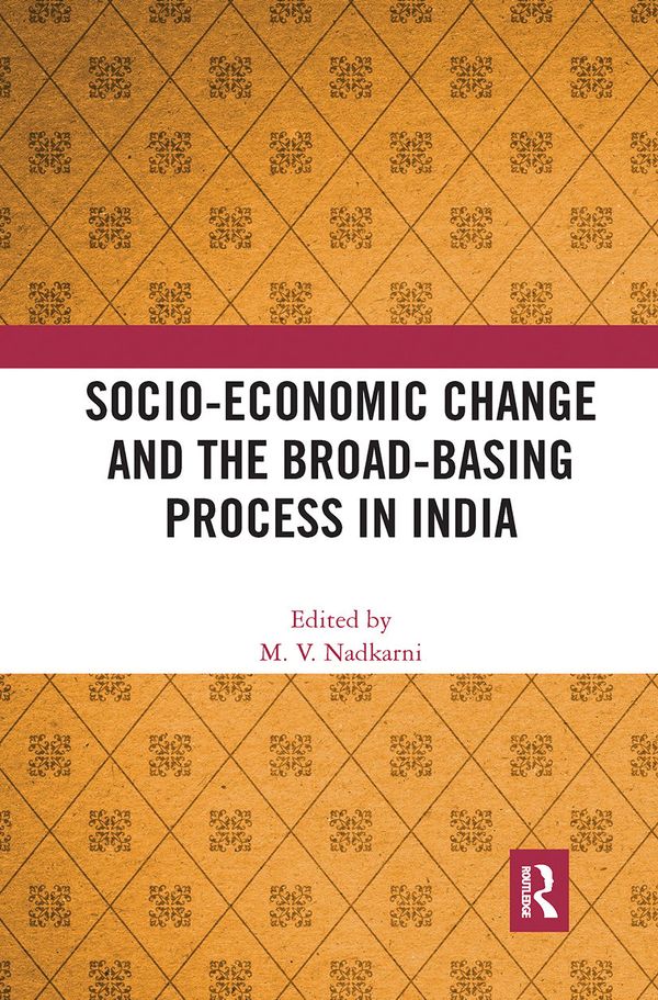 Socio-Economic Change and the Broad-Basing Process in India | 1:a upplagan