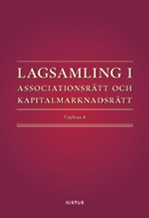 Lagsamling i associationsrätt och kapitalmarknadsrätt | 4:e upplagan