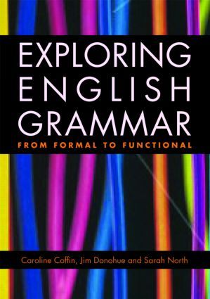 Exploring english grammar - from formal to functional