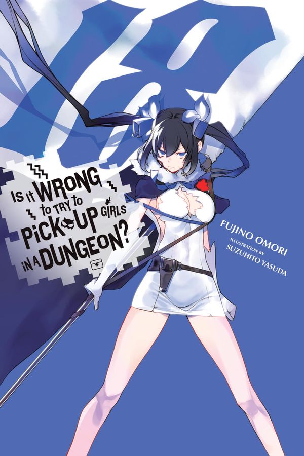 Is It Wrong to Try to Pick Up Girls in a Dungeon?, Vol. 18 (light novel) | 0:e upplagan