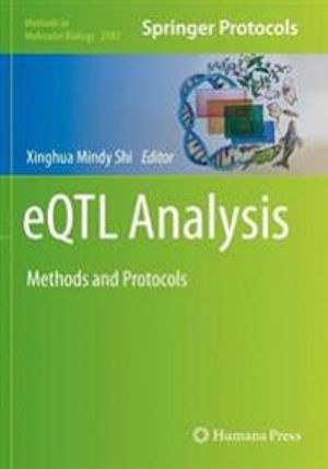 eQTL Analysis: Methods and Protocols: 2082 (Methods in Molecular Biology) | 1:a upplagan