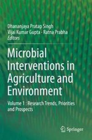 Microbial Interventions in Agriculture and Environment | 1:a upplagan