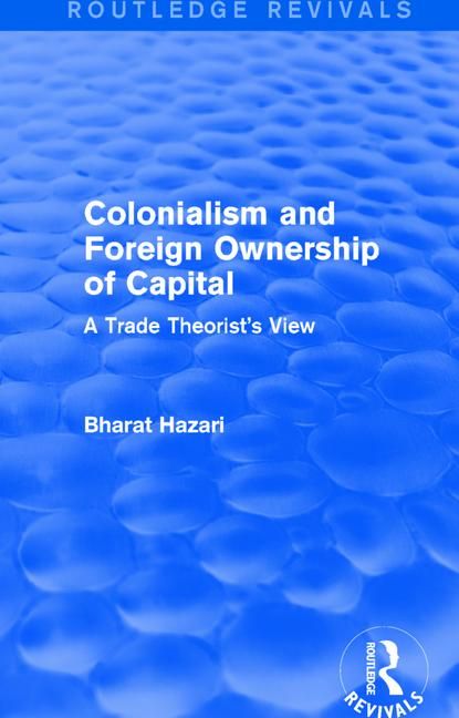 Colonialism and Foreign Ownership of Capital (Routledge Revivals) | 1:a upplagan