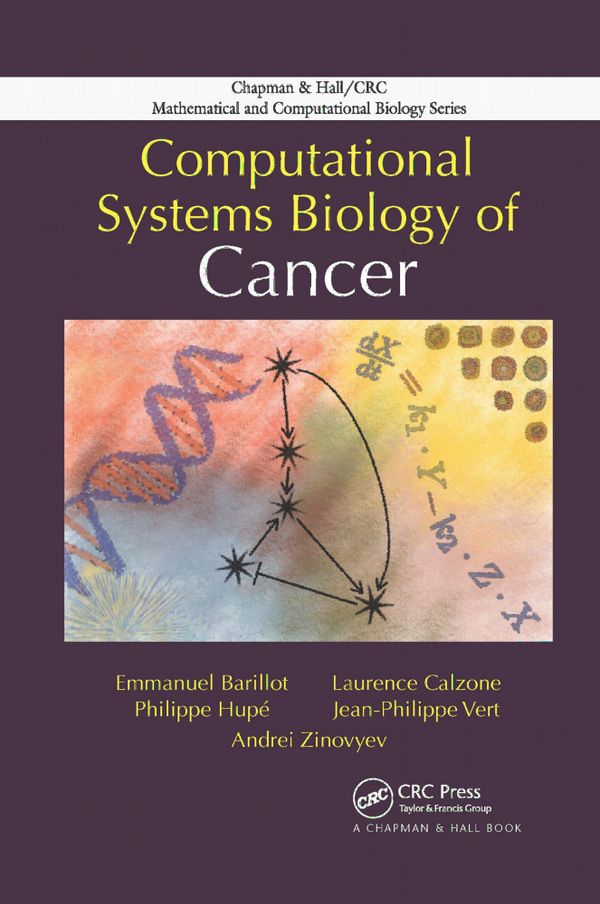 Computational Systems Biology of Cancer | 1:a upplagan