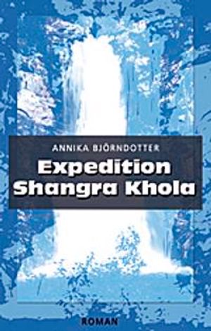 Expedition Shangra Khola