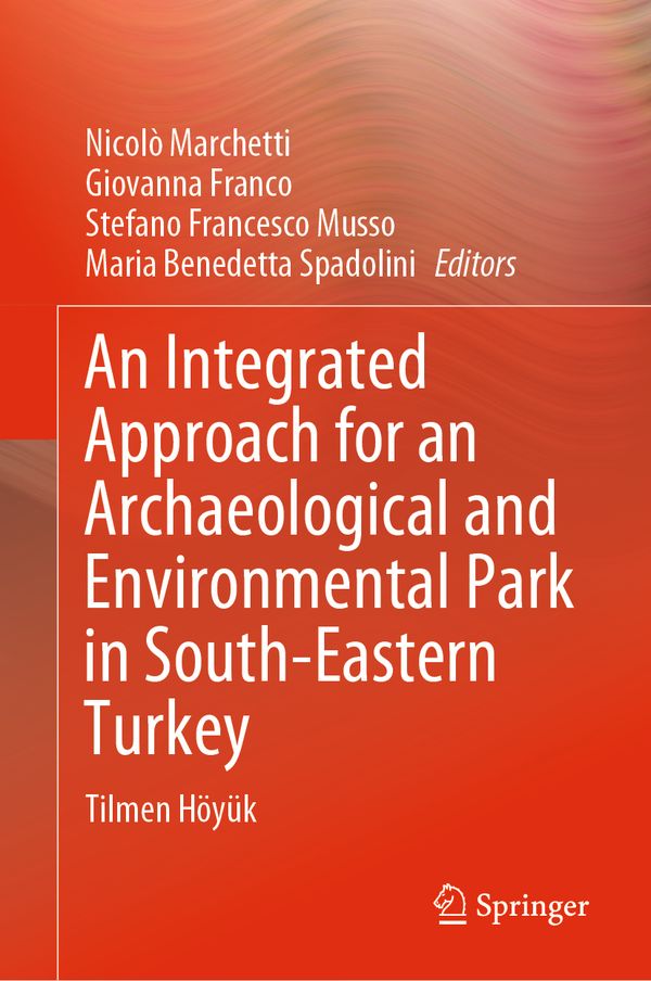 An Integrated Approach for an Archaeological and Environmental Park in South-Eastern Turkey | 1:a upplagan