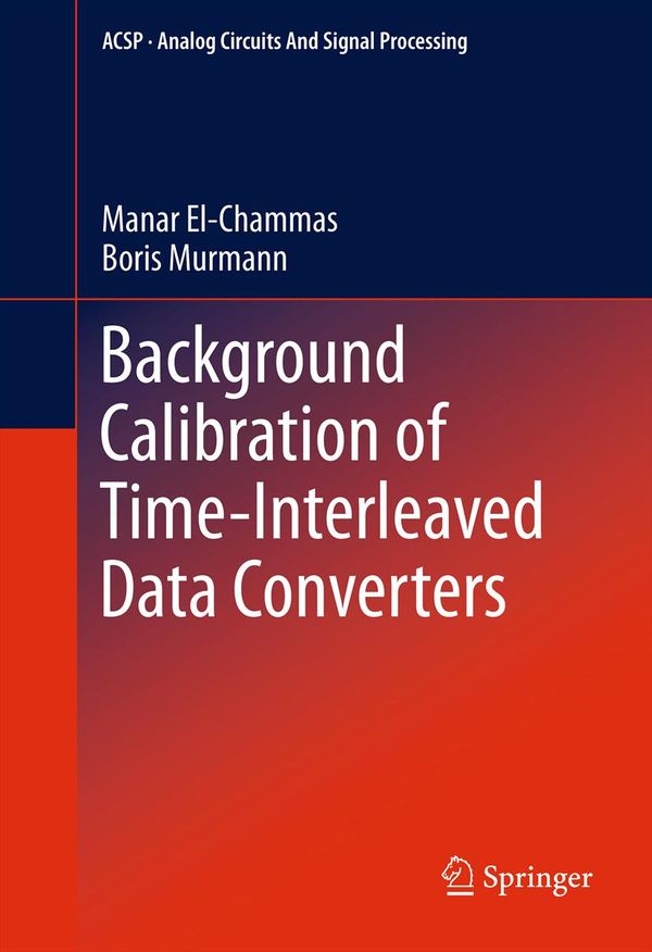 Background Calibration of Time-Interleaved Data Converters | 1:a upplagan