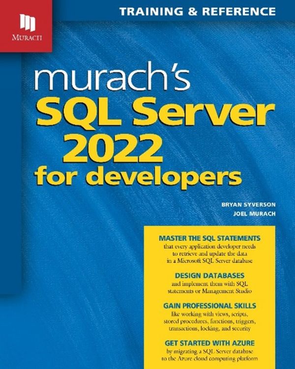Murach's SQL Server 2022 for Developers | 0:e upplagan