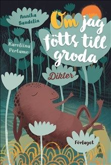 Om jag fötts till groda | 4:e upplagan