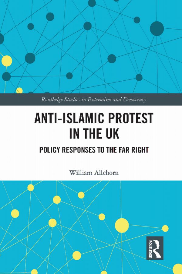Anti-Islamic Protest in the UK | 1:a upplagan