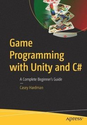 Game Programming with Unity and C# | 1:a upplagan