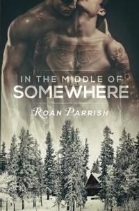 In the Middle of Somewhere | 0:e upplagan