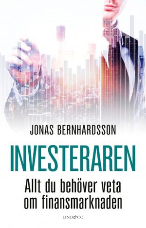 Investeraren - Allt du behöver veta om finansmarknaden | 1:a upplagan