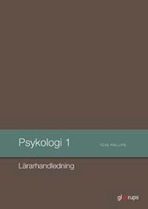 Psykologi 1, lärarhandledning | 1:a upplagan