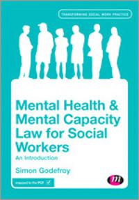 Mental Health and Mental Capacity Law for Social Workers | 1:a upplagan