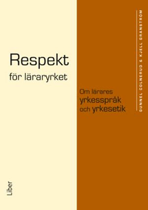 Respekt för läraryrket | 3:e upplagan