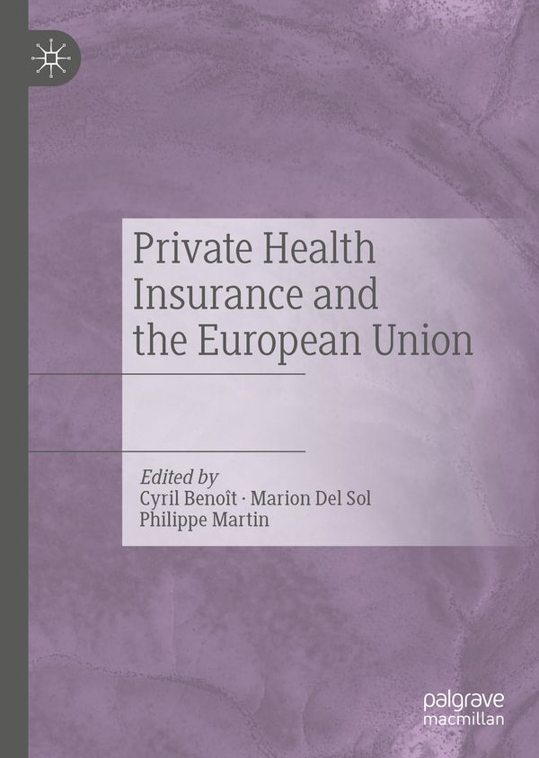 Private Health Insurance and the European Union | 1:a upplagan
