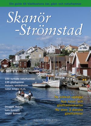 Skanör - Strömstad : din guide till Västkustens öar, gäst- och naturhamnar |  2:e upplagan