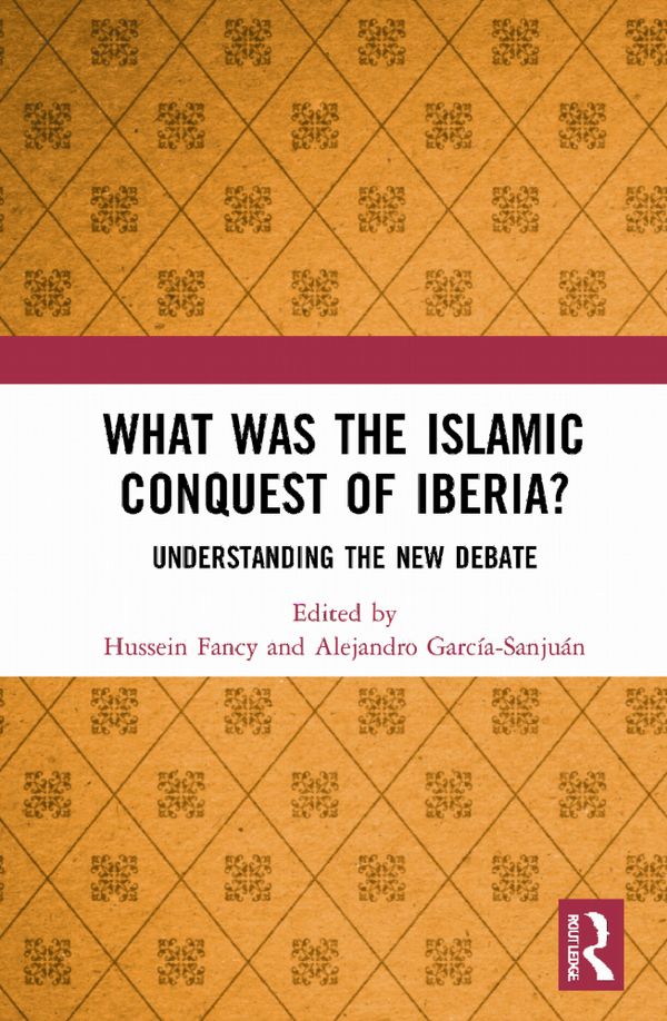 What was the Islamic Conquest of Iberia? | 1:a upplagan