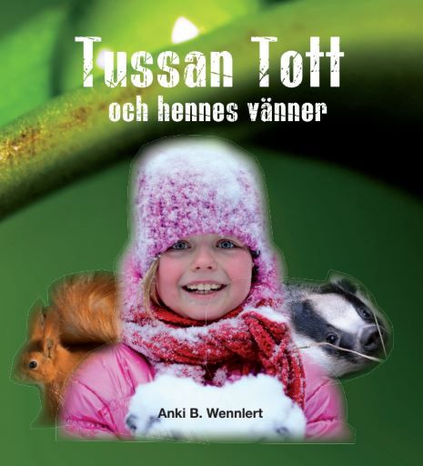 Tussan Tott och hennes vänner | 0:e upplagan