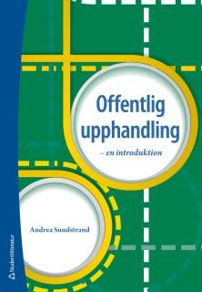 Offentlig upphandling : en introduktion | 2:a upplagan