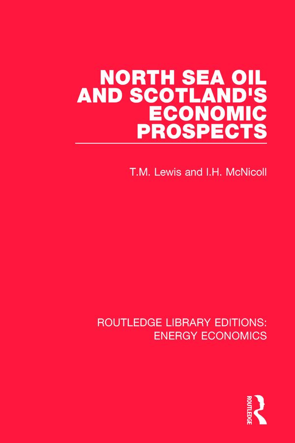 North Sea Oil and Scotland's Economic Prospects | 1:a upplagan