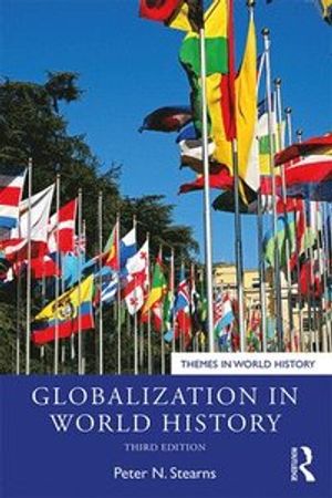 Globalization in World History | 3:e upplagan