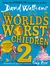 The World's Worst Children 2
