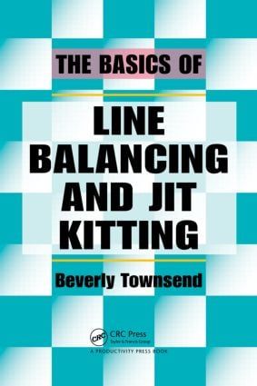 The Basics of Line Balancing and JIT Kitting | 0:e upplagan
