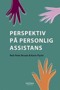 Perspektiv på personlig assistans | 1:a upplagan