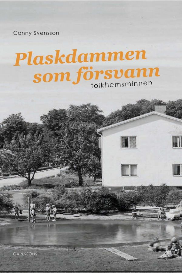 Plaskdammen som försvann | 1:a upplagan