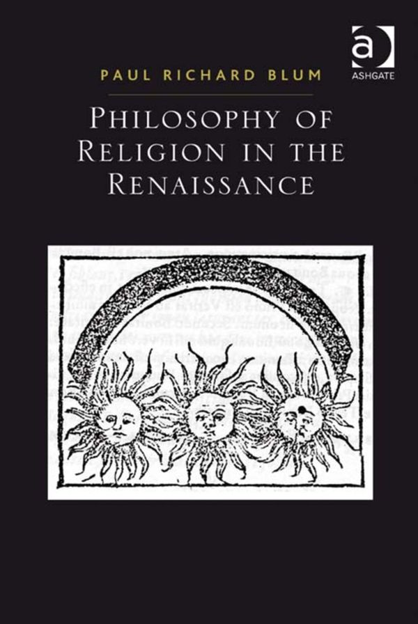 Philosophy of Religion in the Renaissance | 1:a upplagan