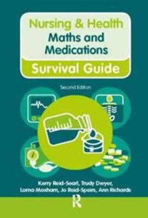 Nursing & health survival guide: maths and medications