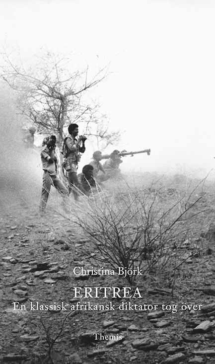 ERITREA En klassisk afrikansk diktator tog över | 0:e upplagan