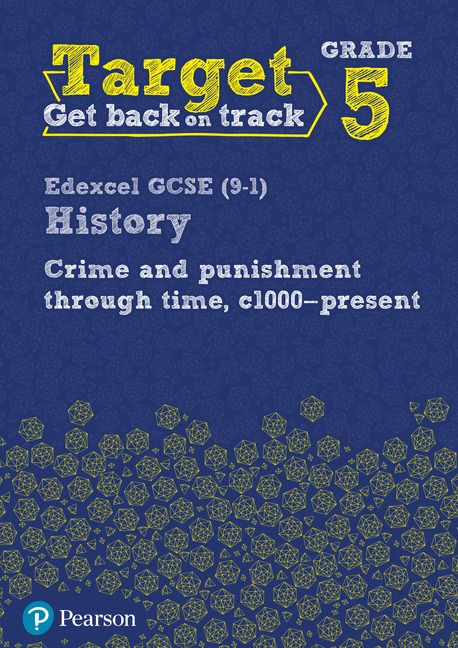 Target Grade 5 Edexcel GCSE (9-1) History Crime and punishment in Britain, c1000- present Workbook | 0:e upplagan