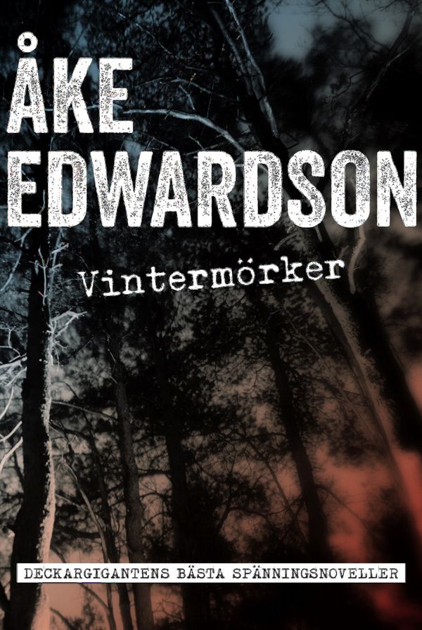 Vintermörker - Samlade spänningshistorier | 0:e upplagan