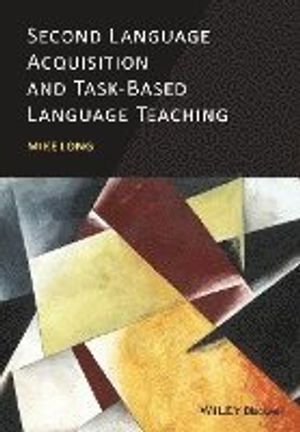 Second Language Acquisition and Task-Based Language Teaching | 1:a upplagan