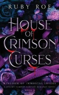 House of Crimson Curses | 0:e upplagan