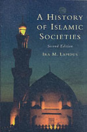 A History of Islamic Societies |  2:e upplagan