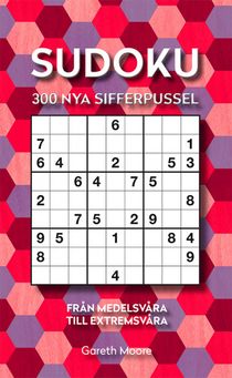 Sudoku: 300 nya sifferpussel från medelsvåra till extremsvåra