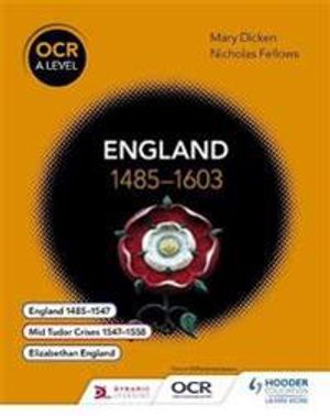 Ocr a level history: england 1485-1603