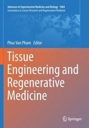 Tissue Engineering and Regenerative Medicine | 1:a upplagan