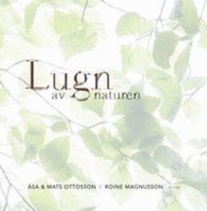 Lugn av naturen | 1:a upplagan