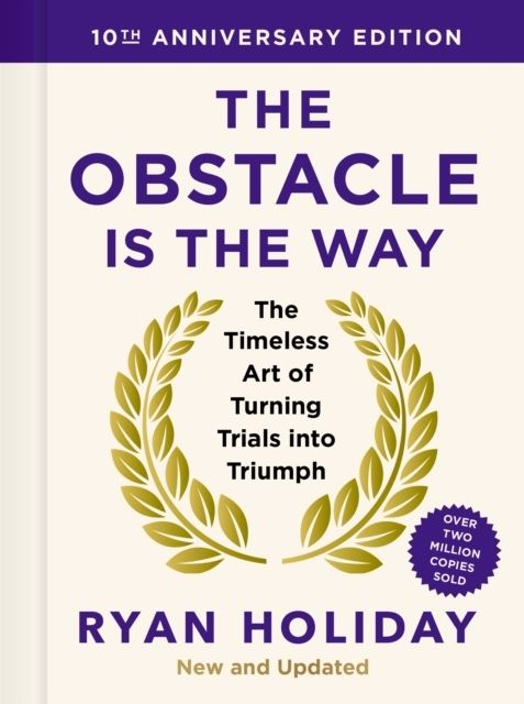 The Obstacle is the Way: 10th Anniversary Edition | 0:e upplagan