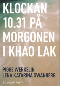 Klockan 10.31 på morgonen i Khao Lak