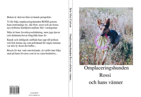 Omplaceringshunden Rossi och hans vänner | 0:e upplagan