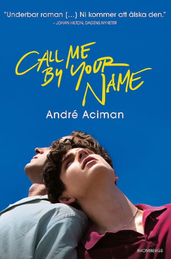Call me by your name | 1:a upplagan