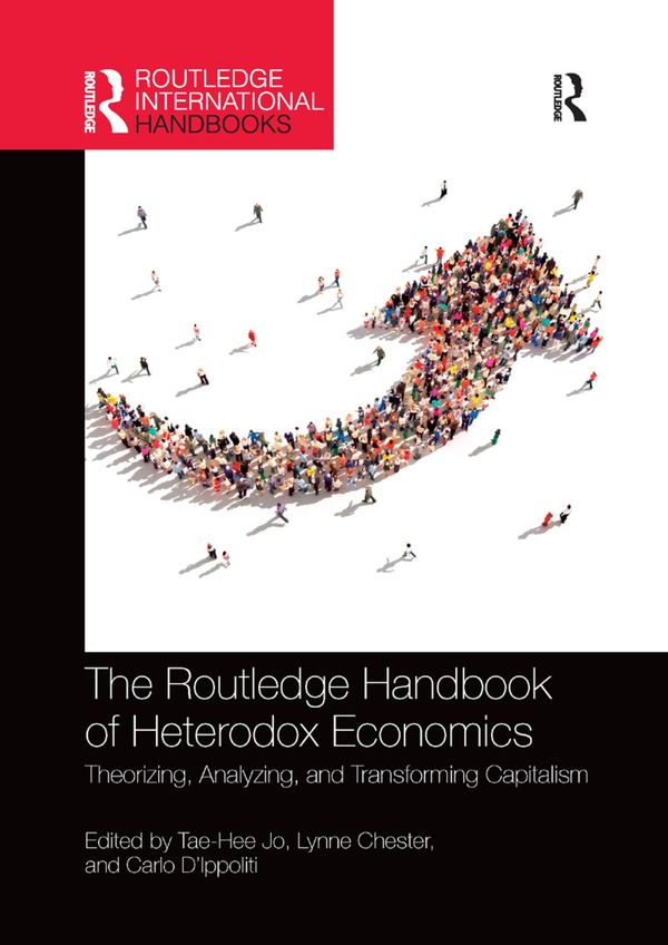 The Routledge Handbook of Heterodox Economics | 1:a upplagan
