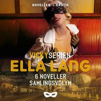 Vickyserien 6 noveller Samlingsvolym - Ella Lang